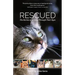 Rescued: The Stories of 12 Cats, Through Their Eyes