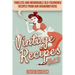 Vintage Recipes Vol. 3: Timeless and Memorable Old-Fashioned Recipes from Our Grandmothers ***Black & White Edition***