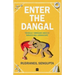 Enter the Dangal: Travels through India's Wrestling Landscape