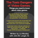 The Toxic Dangers of Video Games.: Things you need to know about video games and the internet.