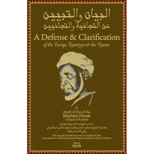 A Defense and Clarification of the Tariqa Tijaniyya and the Tijanis
