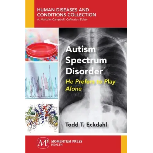 Autism Spectrum Disorder: He Prefers to Play Alone