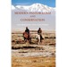 Modern Pastoralism and Conservation: Old Problems, New Challenges