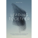 Leading Together: The Holy Possibility of Harmony and Synergy in the Face of Change