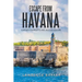 Escape from Havana: A Moses, Charlotte and Jack Adventure