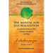 The Manual for Self Realization: 112 Meditations of the Vijnana Bhairava