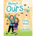 Always Ours