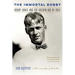The Immortal Bobby: Bobby Jones and the Golden Age of Golf
