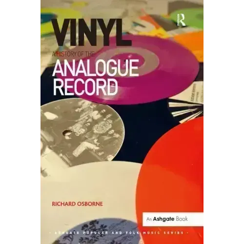 Vinyl: A History of the Analogue Record