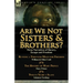 Are We Not Sisters & Brothers?: Three Narratives of Slavery, Escape and Freedom-Running a Thousand Miles for Freedom by William and Ellen Craft, the H