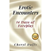 Erotic Encounters: 14 Days of Foreplay
