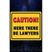 Here There Be Lawyers