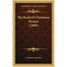 The Book Of Christmas Hymns (1868)