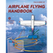 Airplane Flying Handbook: Faa-H-8083-3c (2025)