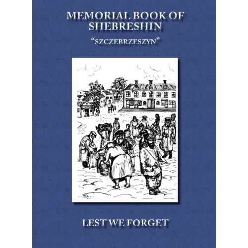 Memorial Book of Shebreshin