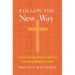 Follow the New Way: American Refugee Resettlement Policy and Hmong Religious Change