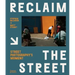 Reclaim the Street: Street Photography's Moment