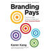 BrandingPays: The Five-Step System to Reinvent Your Personal Brand