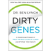 Dirty Genes: A Breakthrough Program to Treat the Root Cause of Illness and Optimize Your Health