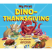 My First Dino-Thanksgiving
