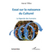 Essai sur la naissance du Culturel: La légende des humains