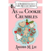 As the Cookie Crumbles
