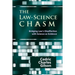 The Law-Science Chasm: Bridging Law's Disaffection with Science as Evidence