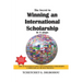 The Secret To Winning an International Scholarship: How To Successfully Apply for International Scholarships