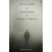 The Old Man Of Kusumpur & Other Stories