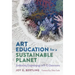 Art Education for a Sustainable Planet: Embracing Ecopedagogy in K-12 Classrooms