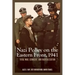 Nazi Policy on the Eastern Front, 1941: Total War, Genocide, and Radicalization
