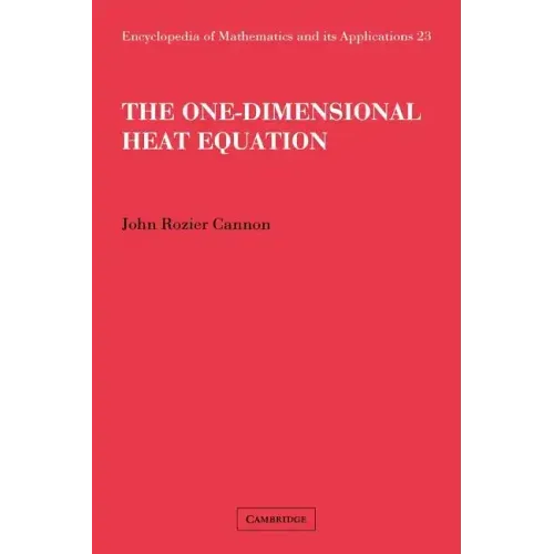 The One-Dimensional Heat Equation