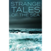Strange Tales Of The Sea