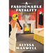 A Fashionable Fatality