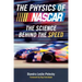 The Physics of NASCAR: The Science Behind the Speed