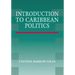 Introduction to Caribbean Politics: Text and Readings