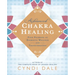Advanced Chakra Healing: Four Pathways to Energetic Wellness and Transformation