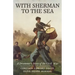 With Sherman to the Sea