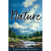 Interludes With Nature: Alluring Stories of Interconnection
