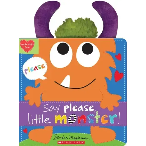 Say Please, Little Monster!
