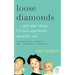 Loose Diamonds: ...and Other Things I've Lost (and Found) Along the Way
