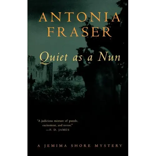 Quiet as a Nun: A Jemima Shore Mystery