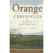 Orange County Chronicles: Stories from a Historic Virginia County