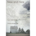 Now and Here