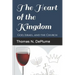 The Heart of the Kingdom: God, Israel and the Church