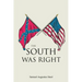 The South Was Right