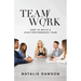 TeamWork: How to Build a High-Performance Team