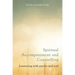 Spiritual Accompaniment and Counselling: Journeying with Psyche and Soul