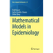 Mathematical Models in Epidemiology