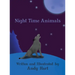 Night Time Animals